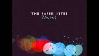 The Paper Kites  Malleable Beings [upl. by Anson]