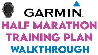 Garmin Connect  Half Marathon Training Plan Walkthrough [upl. by Hpejsoj473]