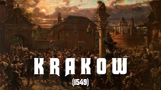 Krakow 1549 [upl. by Elrem33]