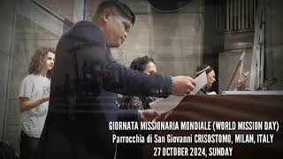 GIORNATA MISSIONARIA MONDIALE WORLD MISSION DAY TAGALOG SONG IN ITALIAN MASS MILANO ITALY [upl. by Huntlee]