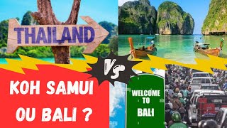 EXPÉRIENCE Thaïlande ou Bali  Mon Pire voyage Bali plus Jamais  incomparable avec Koh Samui [upl. by Orips]