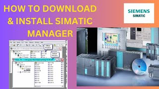 quotSiemens Simatic Manager From Download to Install  Easy Stepsquot [upl. by Aicilra]