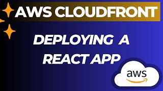 Deploy React App to AWS CloudFront CDN Service [upl. by Mccutcheon]