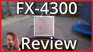 AMD FX Processors in 2022  FX4300 Performance Review Games Overclocking Power Draw [upl. by Litta]