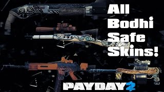 PAYDAY 2 All Bodhi Safe Skins INC BIG KAHUNA [upl. by Auguste]