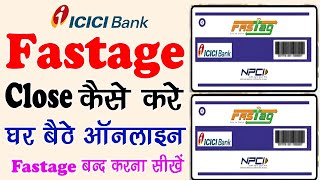 How to Close icici Fastag Online  ICICI Bank Ka Fastage Band Kaise Kare Online 2 Minut Main [upl. by Divadnhoj]