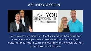 X39 Info Session with Lifewave Presidential Directors Andrew and Vanessa Hoyes [upl. by Ynnaej]