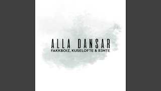 Alla Dansar [upl. by Kirre]