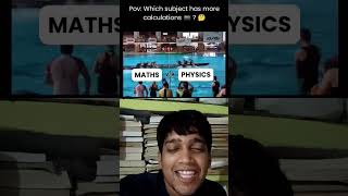 Which subject has more calculations Math Vs Physics 💯💯🔥🔥trending maths physics shorts [upl. by Nnairet288]