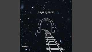 Polar Express [upl. by Docila755]