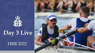 Day 3 Live  Henley Royal Regatta 2022 [upl. by Gnus]