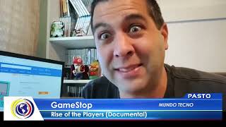 CncNoticiasPastoMundo TecnoGameStop Rise of the Players Documental [upl. by Llenra]