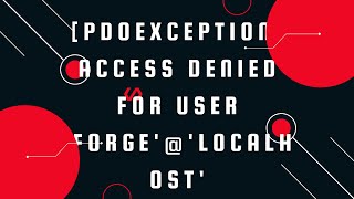 PDOException Access denied for user forgelocalhost [upl. by Aronaele320]