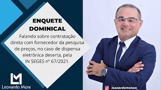 Falando sobre contratação direta com fornecedor do processo no caso de dispensa eletrônica deserta [upl. by Maxantia]