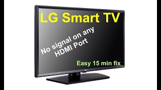 LG Samsung Smart TV No video on any HDMI port common issue Easy 15 min fix [upl. by Aniraad]