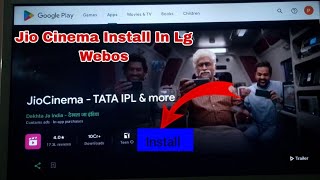 Install Jio cinema In LG Webos TV Gow to install Jio cinema In LG TV [upl. by Billye]