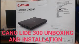 CANO LIDE 300 Scanner Unboxing Review and Installation [upl. by Zehe]