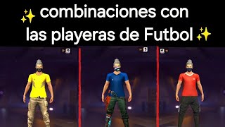 Combinaciones con las playeras de Fútbol ⚽️ [upl. by Nona707]