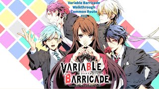 Variable Barricade Walkthrough Common Route 12 [upl. by Nosemyaj]