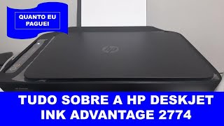 RESENHA IMPRESSORA HP DESKJET INK ADVANTAGE 2774 UNBOXING [upl. by Sauveur]