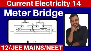 Current Electricity 14  Meter Bridge  All Concepts with Previous year IIT Problems JEENEET [upl. by Soinski623]