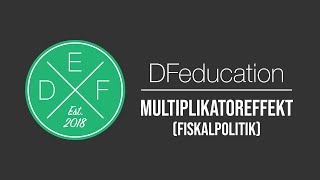 Multiplikatoreffekt Fiskalpolitik  DFeducation [upl. by Lemar]