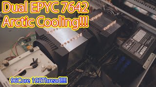 自作でDual EPYC！EPYC7642x2を北極冷凍！ [upl. by Klump]