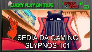 Sedia da gaming Slypnos una piacevole sorpresa  unboxing e recensione  review [upl. by Edobalo]