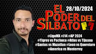 EL Poder del Silbato  Liga MX  AP 2024  J14  Tigres vs Pahuca  Atlas vs Tjuana  Santos vs Maza [upl. by Ahsap]