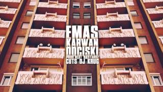 EMAS amp KARWAN  Odciski prod Beat Bastardz cuts DJ Krug [upl. by Enyrb]