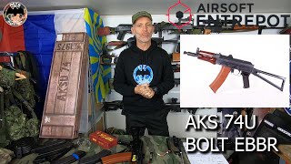 AIRSOFT BOLT AKS 74U EBBR fun et superbe [upl. by Wilfreda]