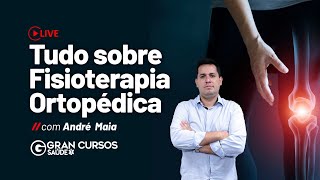 Fisioterapia para concursos Tudo sobre Fisioterapia Ortopédica com André Maia [upl. by Hazard]