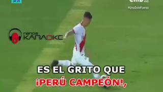 PERÚ CAMPEÓN  KARAOKE Completo [upl. by Nonad375]