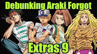 Debunking Araki Forgot Extras 9 [upl. by Wu]