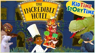 The Incredible Hotel  Read Aloud  KidTime StoryTime Books [upl. by Odlabso]