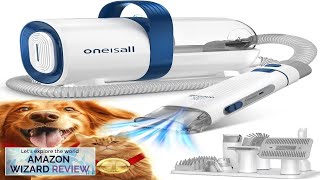 oneisall Dog Hair Vacuum amp Dog Grooming Kit Pet Grooming Vacuum Review [upl. by Mannes]