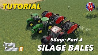 SILAGE BALES  Farming Simulator 19  FS19 Silage Tutorial [upl. by Atnahsal]