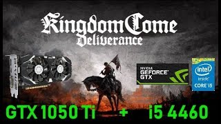 GTX 1050 Ti amp i5 4460  Kingdom Come Deliverance Framerate test [upl. by Lenni]