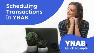 YNAB Quick amp Simple Scheduling Transactions in YNAB [upl. by Ahseinar170]