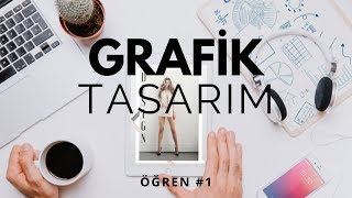 HIZLI VE PROFESYONEL GRAFİK TASARIM NASIL YAPILIR  Öğren 1 [upl. by Muhan]