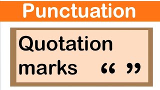 QUOTATION MARKS  English grammar  How to use punctuation correctly [upl. by Ydnamron225]