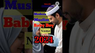 Stylish Muslim Baby Boy Names Muslim Boy Unique Name 2024 Latest Muslim Boy Names with Meaning [upl. by Sharma]