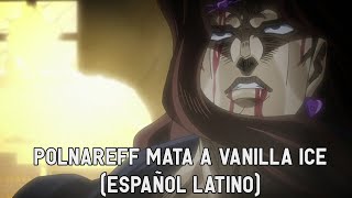 Polnareff vs Vanilla Ice Latino  JoJos Stardust Crusaders [upl. by Raddie]