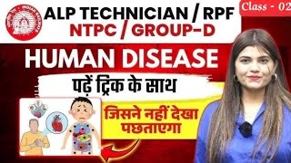 Class  02  Human Bacterial disease 2  Biology ALP TECHNICIAN JE RPF SI  KAJAL MAM [upl. by Artur]