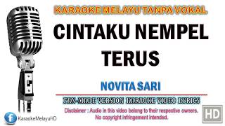 Novita Sari  Cintaku Nempel Terus  Karaoke  Tanpa Vokal  Minus One  Lirik Video HD [upl. by Hairej70]