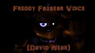 SFM FNAF Freddy Fazbear Voice David Near [upl. by Einot]