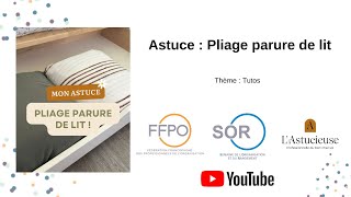 SOR 2024 – Tuto – Pliage parure de lit [upl. by Emile]