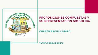 Proposiciones compuestas y su representación simbólica [upl. by Kessler]