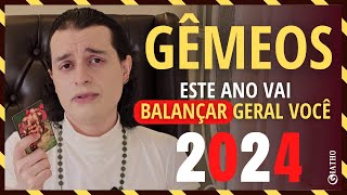 GÊMEOS 2024 Intenso Forte Emoção Precisa de Ti Bens Vêm [upl. by Trebmer]