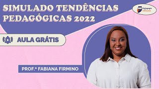 Simulado Tendências Pedagógicas 2022  Pedagogia para Concurso [upl. by Nauqan]